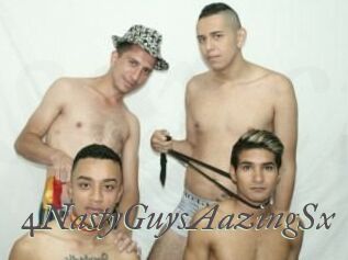 4NastyGuysAazingSx