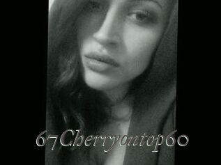 67Cherryontop60