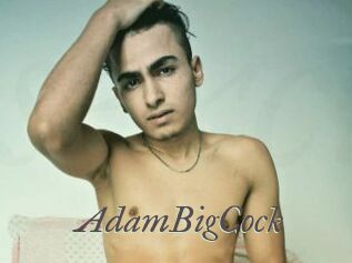 AdamBigCock