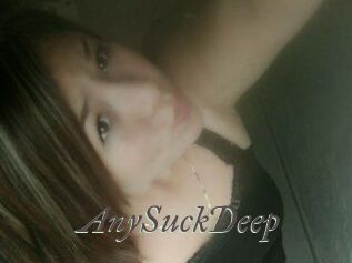 AnySuckDeep