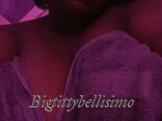 Bigtittybellisimo