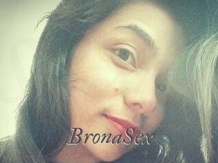 BronaSex