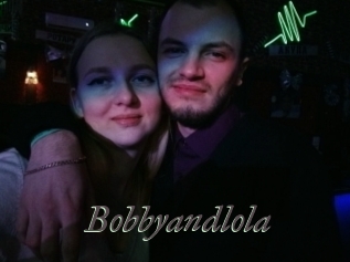 Bobbyandlola