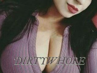 DIRTYWHORE