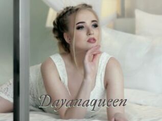 Dayanaqueen