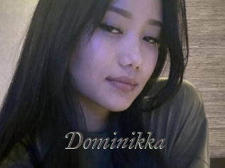 Dominikka