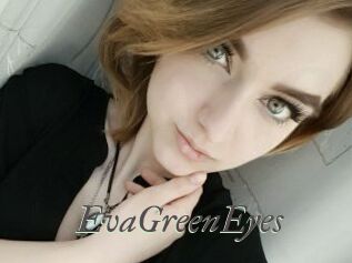 EvaGreenEyes