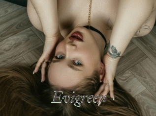 Evigreen