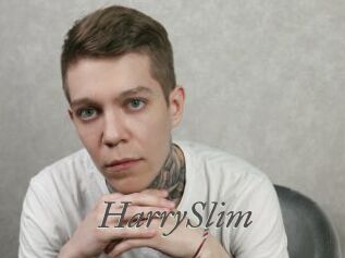 HarrySlim