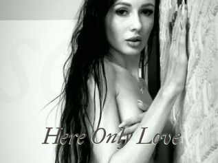 Here_Only_Love