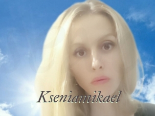 Kseniamikael