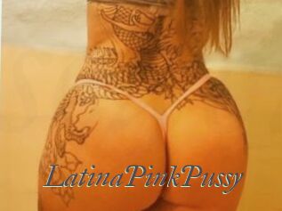 LatinaPinkPussy