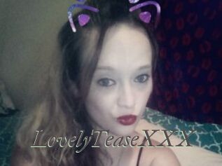 LovelyTeaseXXX