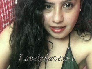 Lovelyslavexxx