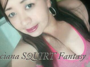 Luciana_SQUIRT_Fantasy