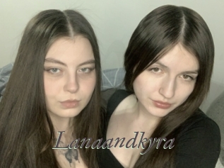 Lanaandkyra