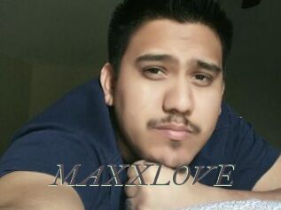 MAXXLOVE