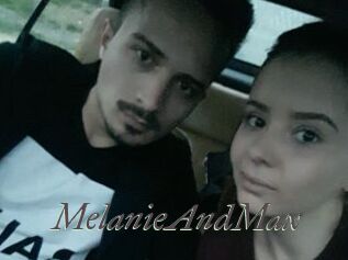 MelanieAndMax