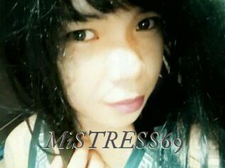 MiSTRESS69