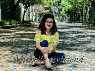 Michelle_myfriend