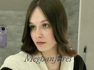 Meghanfares