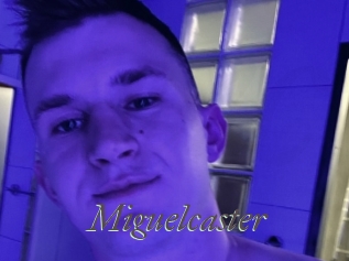 Miguelcaster