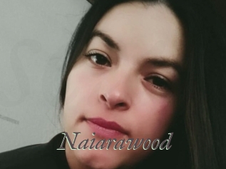 Naiarawood