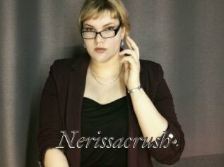 Nerissacrush