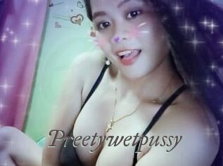 Preetywetpussy