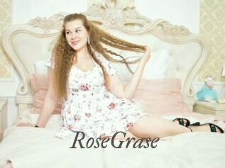 RoseGrase