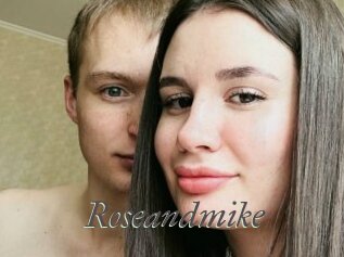 Roseandmike