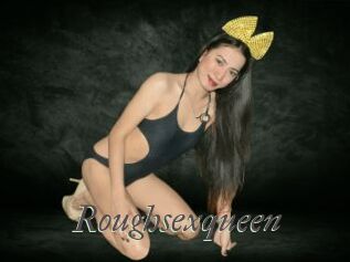 Roughsexqueen