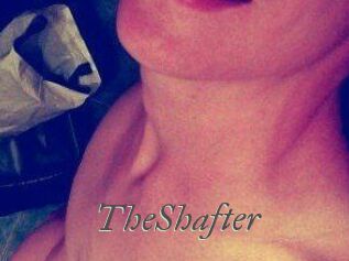 TheShafter