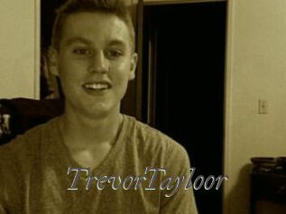 TrevorTayloor