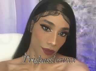 Trishasslowxx