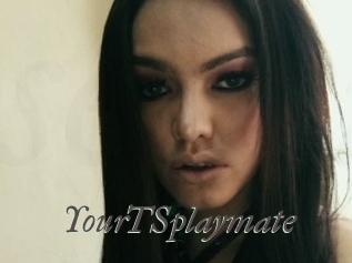 YourTSplaymate