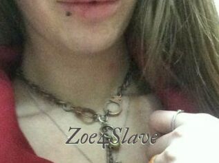 Zoe4Slave